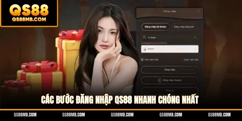 Các bước đăng nhập QS88 nhanh chóng nhất