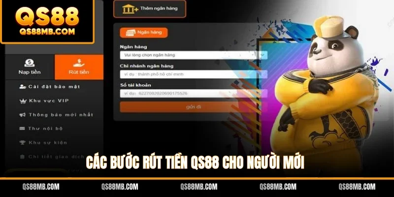 Các bước rút tiền QS88 cho người mới