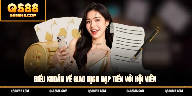Điều khoản về giao dịch nạp tiền với hội viên